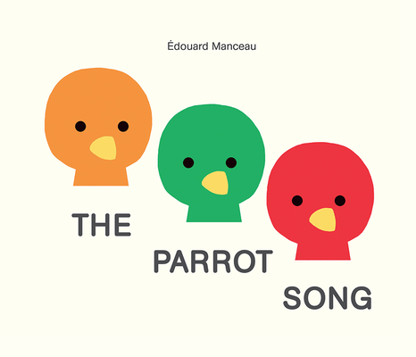The Parrot Song By Edouard Manceau Cover Image
