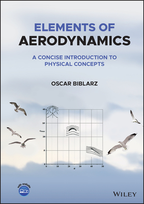 Elements of Aerodynamics: A Concise Introduction to Physical Concepts Cover Image