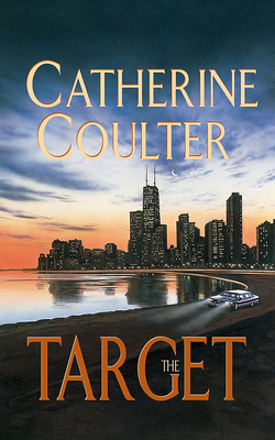The Target (FBI Thriller #3) By Catherine Coulter, Dick Hill (Read by), Sandra Burr (Read by) Cover Image