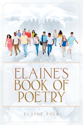 Elaine's Book of Poetry