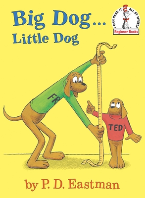 Big Dog...Little Dog (Beginner Books(R)) Cover Image