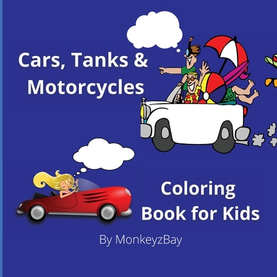 Cars, Tanks & Motorcycles: Coloring book for kids Cover Image