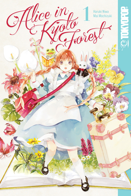 Alice in Kyoto Forest, Volume 1 By Mai Mochizuki, Haruki Niwa (Illustrator) Cover Image