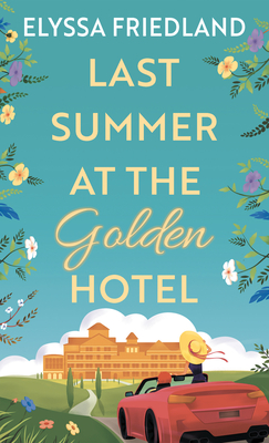Cover for Last Summer at the Golden Hotel
