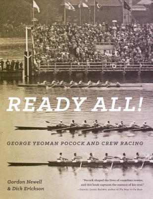 Ready All! George Yeoman Pocock and Crew Racing Cover Image