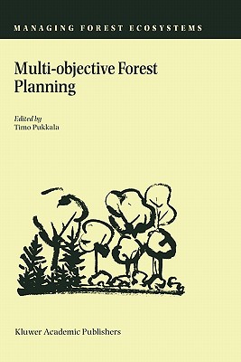 Multi-Objective Forest Planning (Managing Forest Ecosystems #6) Cover Image