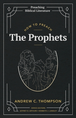How to Preach the Prophets Cover Image