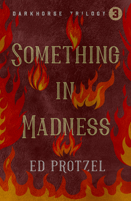 Something in Madness (DarkHorse Trilogy) Cover Image