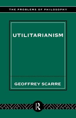 Utilitarianism (Problems of Philosophy) Cover Image