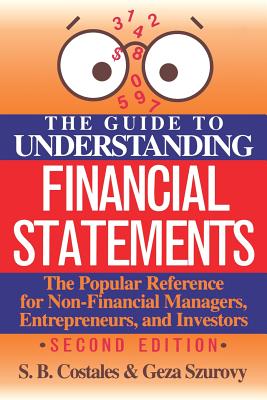 The Guide to Understanding Financial Statements By S. Costales Cover Image
