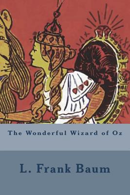 The Wonderful Wizard of Oz