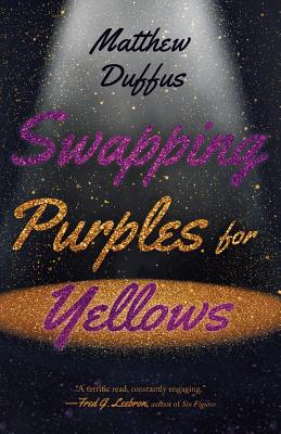 Cover for Swapping Purples for Yellows