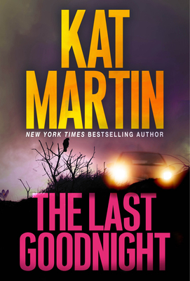 The Last Goodnight: A Riveting New Thriller (Blood Ties, The Logans #1) Cover Image