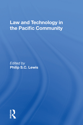 Law and Technology in the Pacific Community Law and Technology in the Pacific Community cover