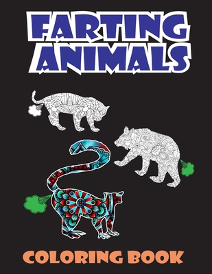 Download Farting Animals Coloring Book Funny Colouring Book For All Ages Paperback Parnassus Books