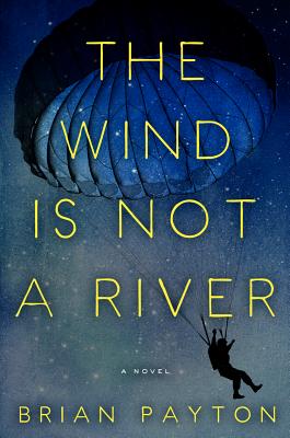 Cover for The Wind Is Not a River