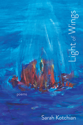 Light of Wings: Poems (Mary Burritt Christiansen Poetry)