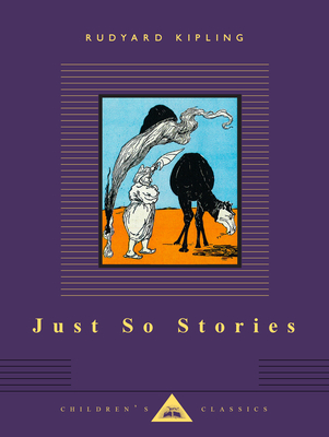 Just So Stories (Everyman's Library Children's Classics Series) Cover Image