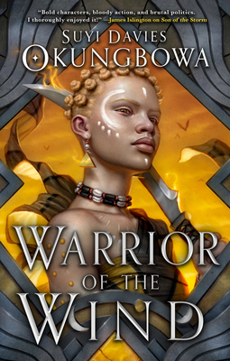 Warrior of the Wind (The Nameless Republic #2) By Suyi Davies Okungbowa Cover Image