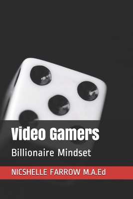 Video Gamers: Billionaire Mindset Cover Image
