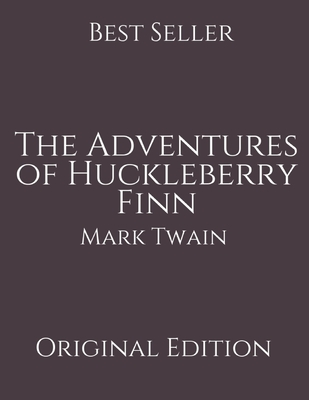 The Adventures of Huckleberry Finn