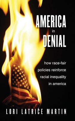 America in Denial By Lori Latrice Martin Cover Image