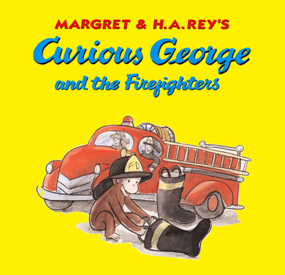Curious George and the Firefighters Cover Image