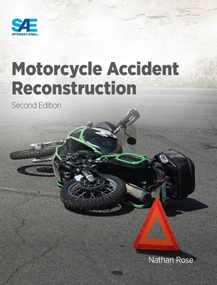 Motorcycle Accident Reconstruction By Nathan Rose Cover Image