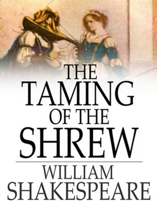 The Taming of the Shrew