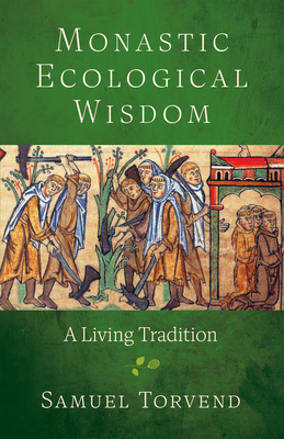 Monastic Ecological Wisdom: A Living Tradition Cover Image