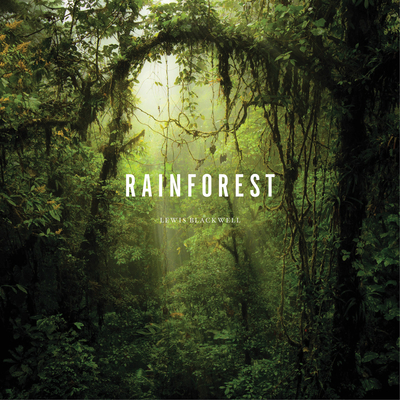 Rainforest By Lewis Blackwell Cover Image
