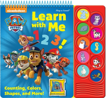 Nickelodeon Paw Patrol: Learn with Me 123! Counting, Colors, Shapes, and More! Sound Book [With Battery] Cover Image