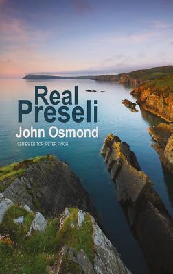 Real Preseli (The Real Series) By John Osmond Cover Image
