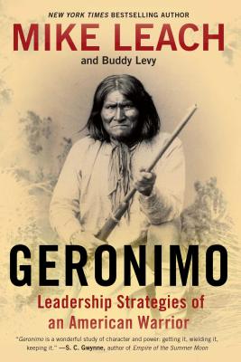 Geronimo: Leadership Strategies of an American Warrior Cover Image