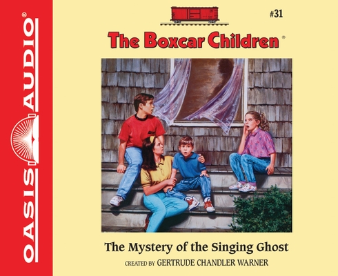 The Mystery of the Singing Ghost (The Boxcar Children Mysteries #31) By Gertrude Chandler Warner, Aimee Lilly (Narrator) Cover Image