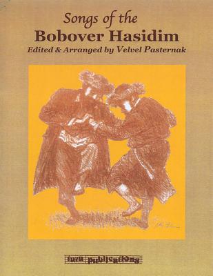 Songs of the Bobover Hasidim: Melody/Lyrics/Chords Cover Image