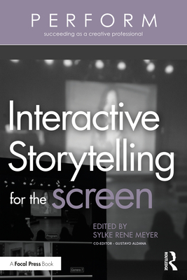 Interactive Storytelling for the Screen (Perform) Cover Image