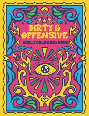 cursing coloring book for adults only : adult swear word coloring book and  pencils, cursing coloring book for adults, cussing coloring books, cursing  coloring book, adult swear word coloring book and pencils
