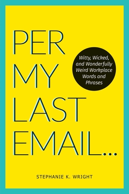 Cover for Per My Last Email