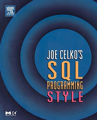 Joe Celko's SQL Programming Style Cover Image