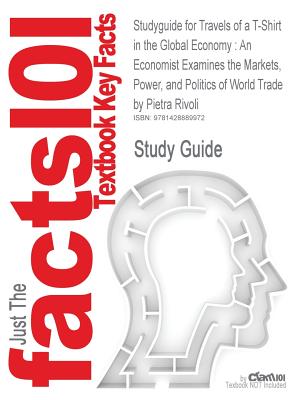 Studyguide for Travels of A T-Shirt in the Global Economy Cover