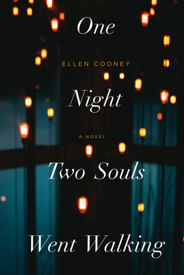 One Night Two Souls Went Walking By Ellen Cooney Cover Image