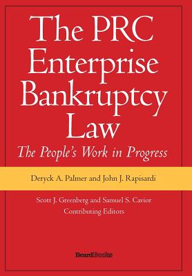 The PRC Enterprise Bankruptcy Law - The People's Work in Progress Cover Image