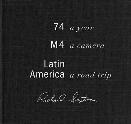 74.M4.Latin America: A Year, a Camera, a Road Trip