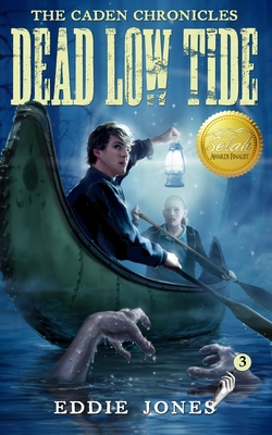 Dead Low Tide (Caden Chronicles #3) By Eddie Jones Cover Image