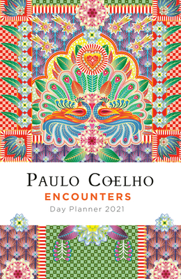 Encounters: Day Planner 2021 By Paulo Coelho Cover Image