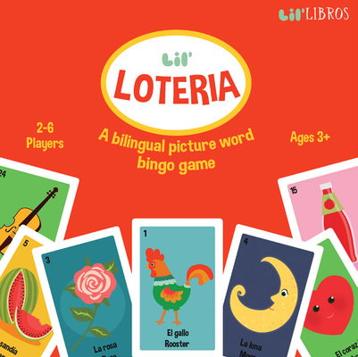 Lil' Loteria: A Bilingual Bingo Game: A Lil' Libros Bilingual Bingo Game By Patty Rodriguez, Ariana Stein, Citlali Reyes (Illustrator) Cover Image