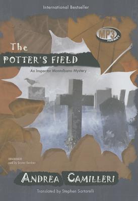 The Potter's Field (Inspector Montalbano Mysteries) By Andrea Camilleri, Stephen Sartarelli (Translator), Grover Gardner (Read by) Cover Image