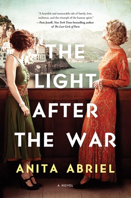 The Light After the War: A Novel By Anita Abriel Cover Image