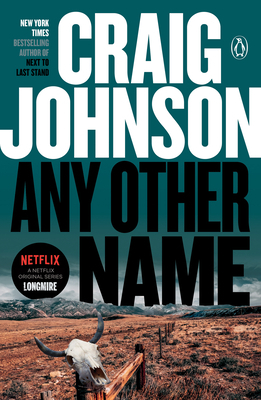 Any Other Name: A Longmire Mystery By Craig Johnson Cover Image